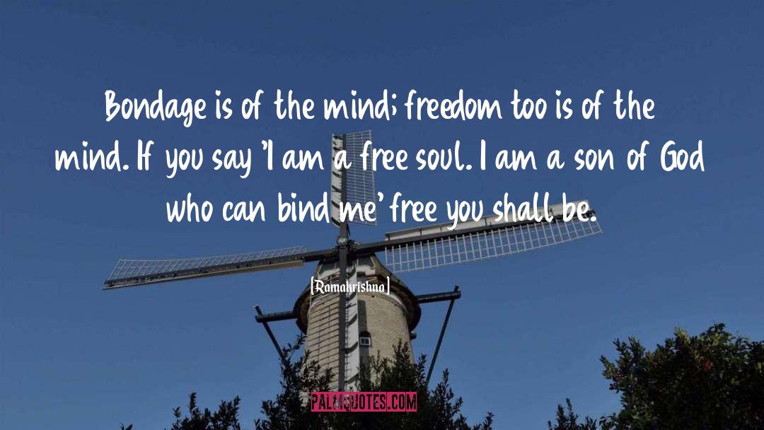 Mind Freedom quotes by Ramakrishna