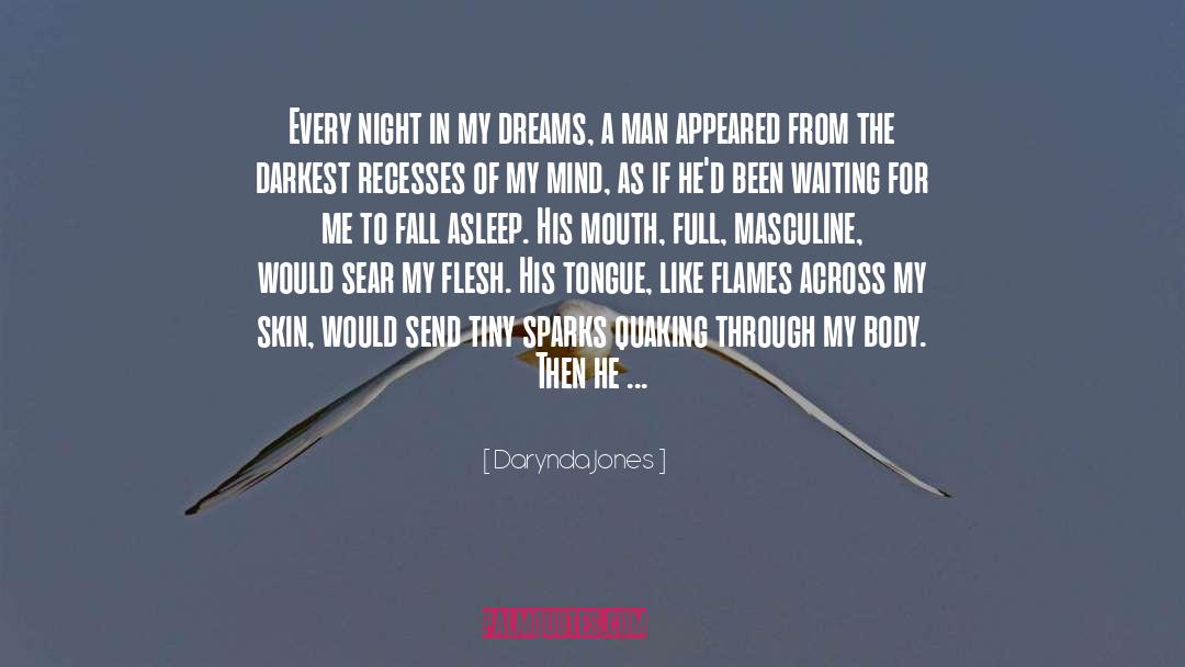 Mind Full Of Dreams quotes by Darynda Jones