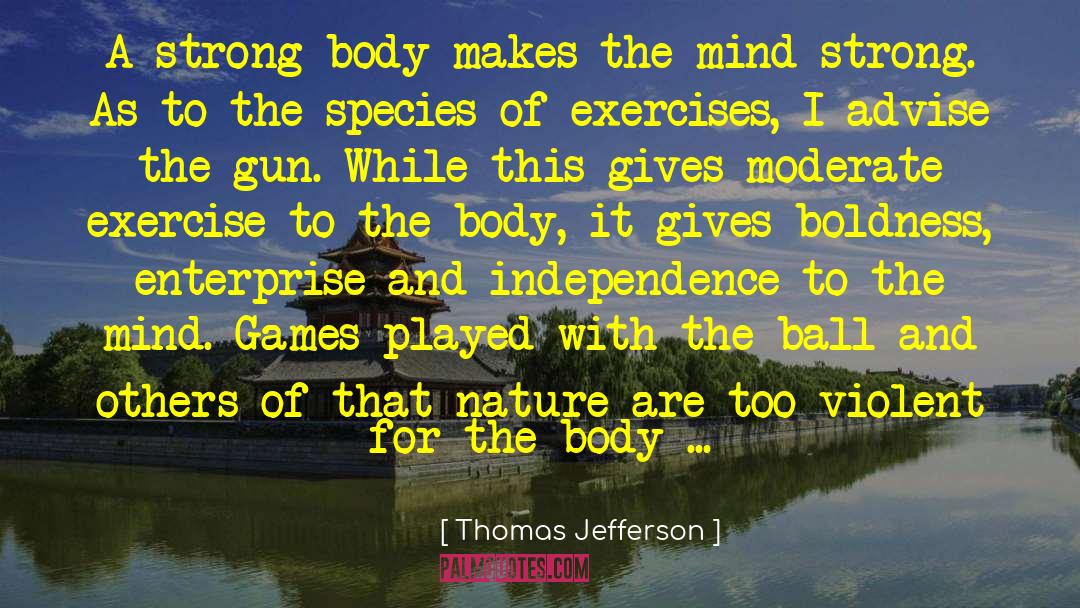 Mind Games quotes by Thomas Jefferson