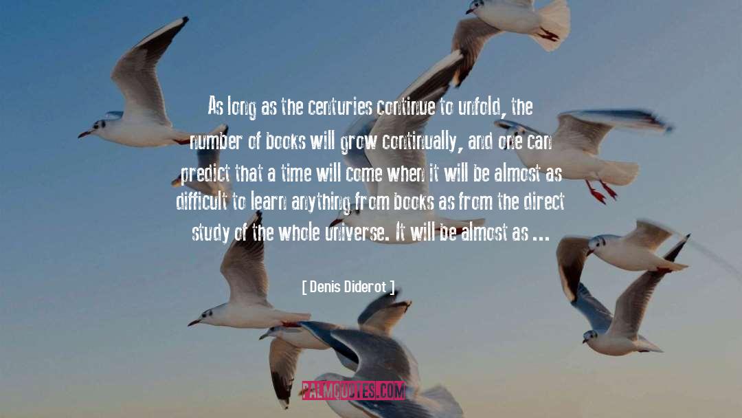 Mind Growing Long Continue Grow quotes by Denis Diderot