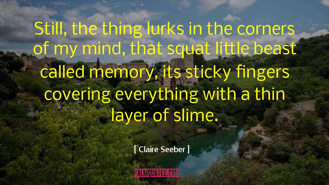 Mind Hang quotes by Claire Seeber