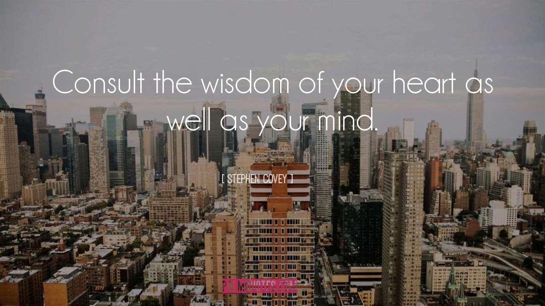 Mind Heart quotes by Stephen Covey