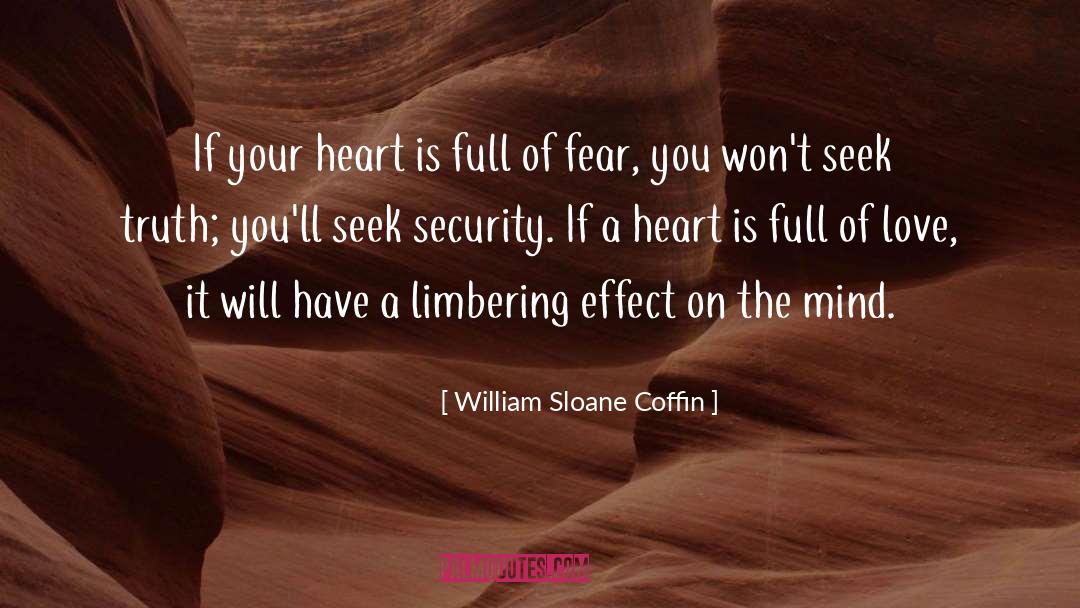 Mind Heart quotes by William Sloane Coffin