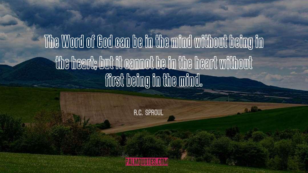 Mind Heart quotes by R.C. Sproul
