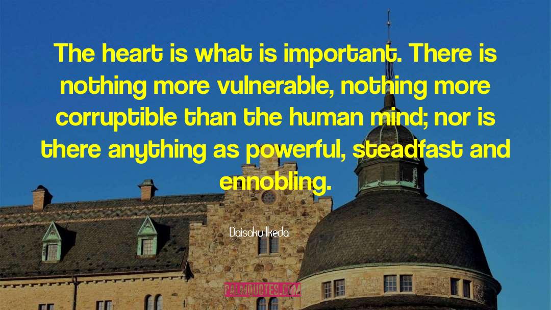 Mind Heart quotes by Daisaku Ikeda