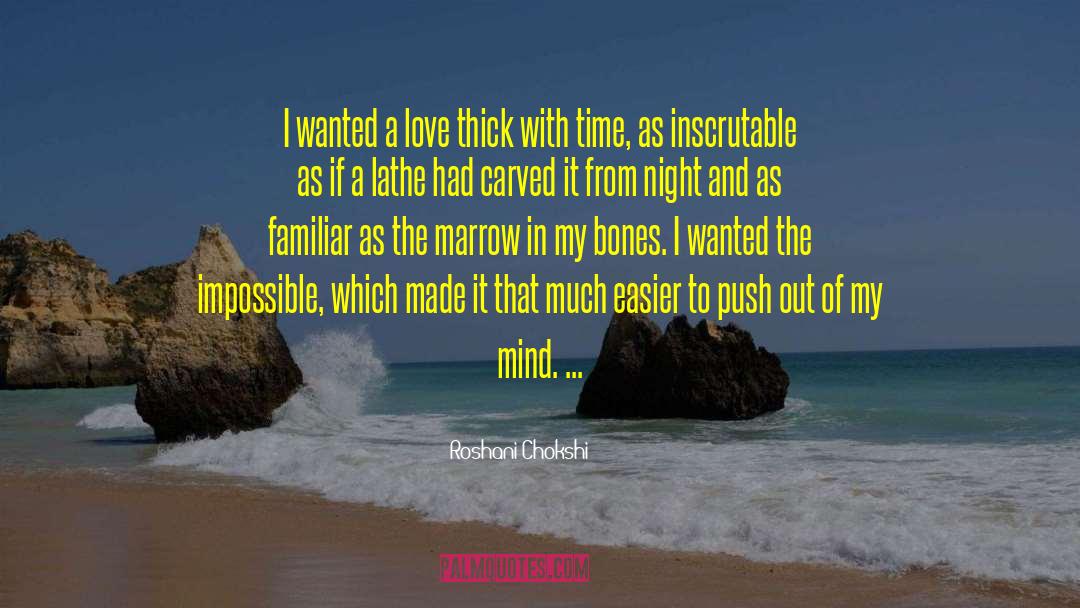 Mind Love quotes by Roshani Chokshi