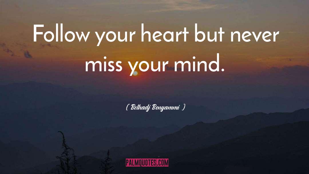 Mind Love quotes by Belhadj Benyammi