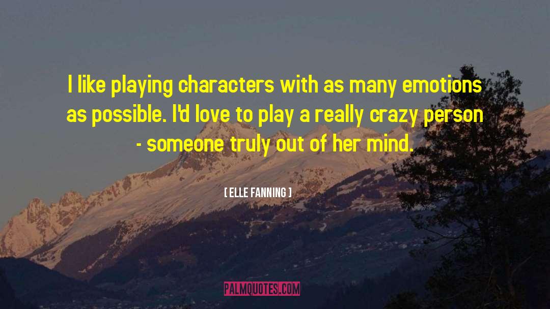 Mind Love quotes by Elle Fanning