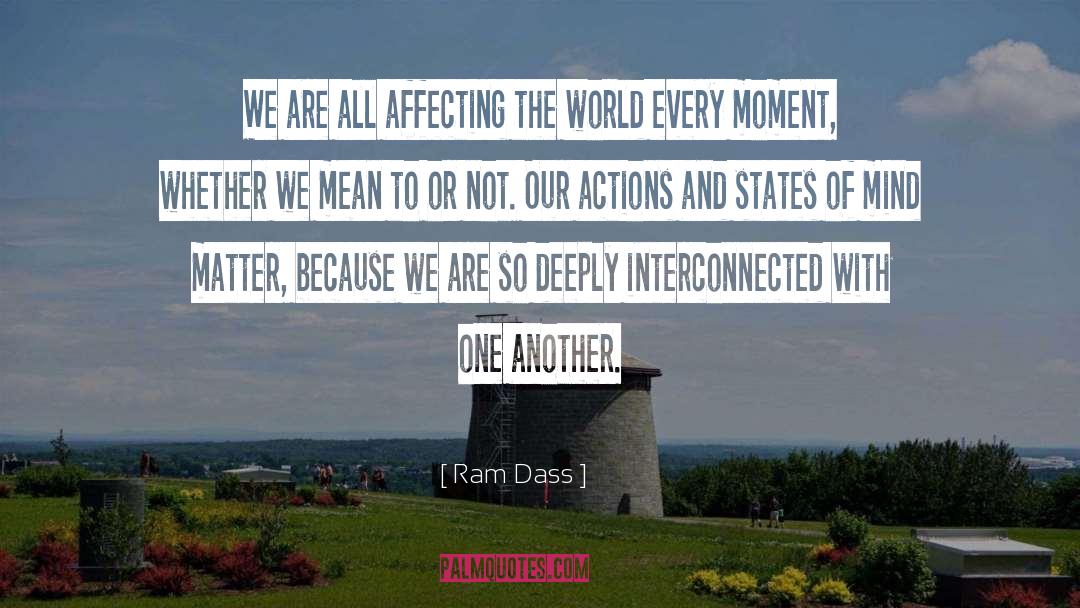 Mind Matter quotes by Ram Dass