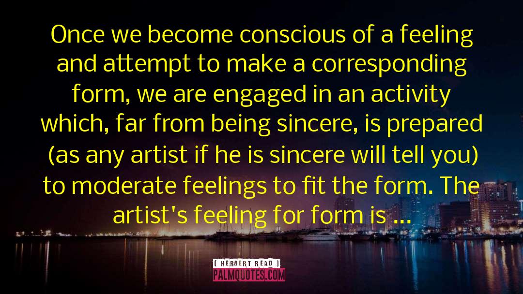 Mind Of An Artist quotes by Herbert Read