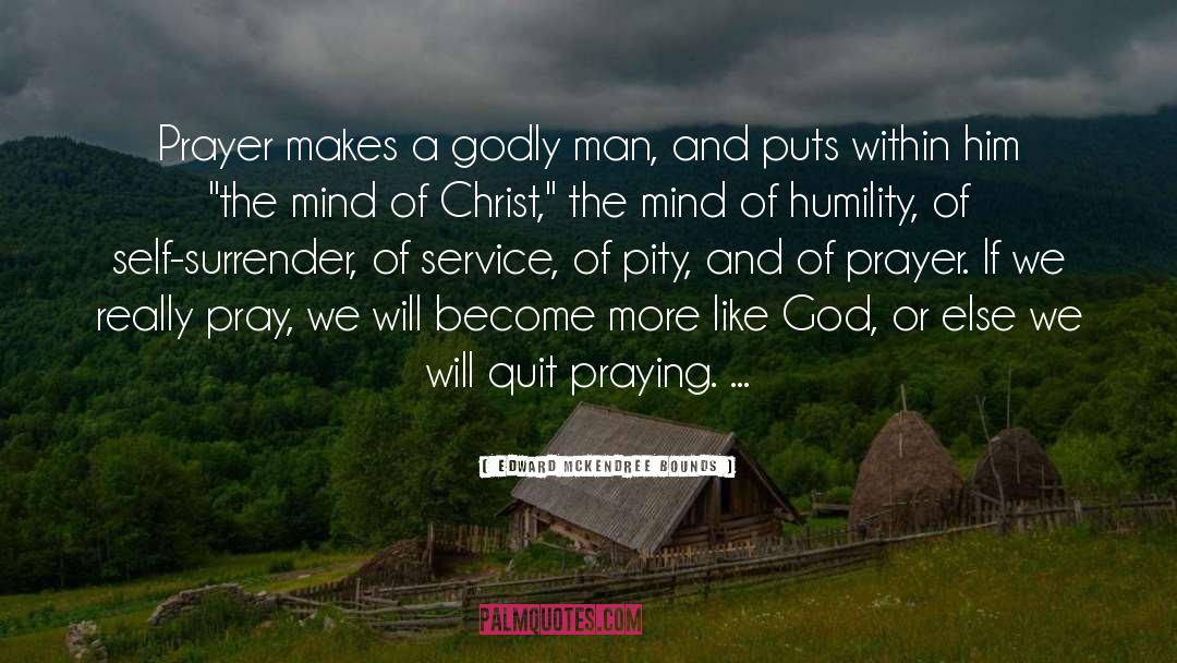 Mind Of Christ quotes by Edward McKendree Bounds