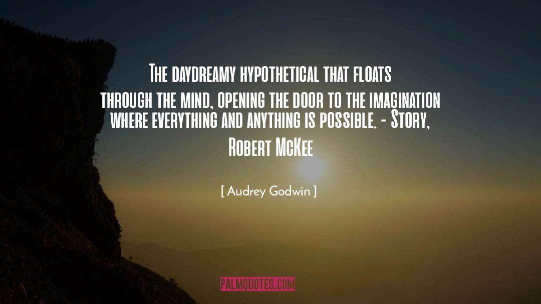 Mind Opening quotes by Audrey Godwin