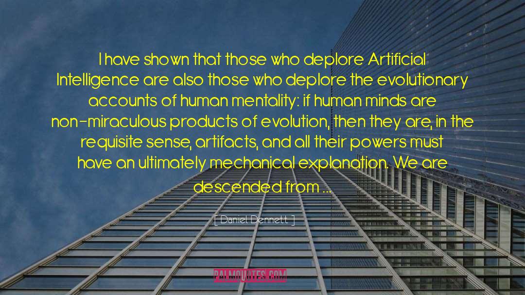 Mind Power Book quotes by Daniel Dennett