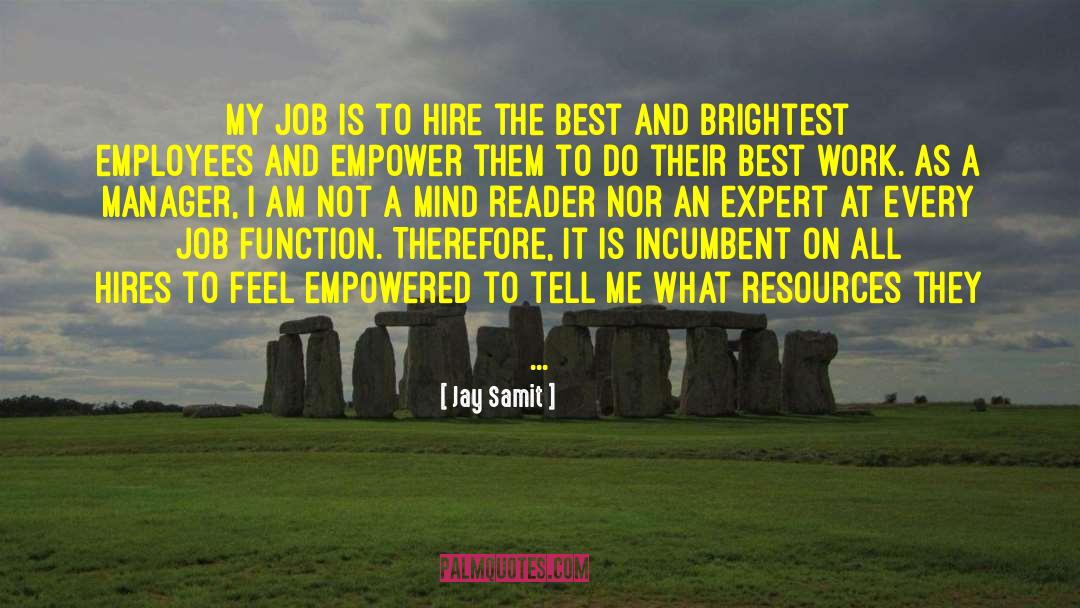 Mind Reader quotes by Jay Samit