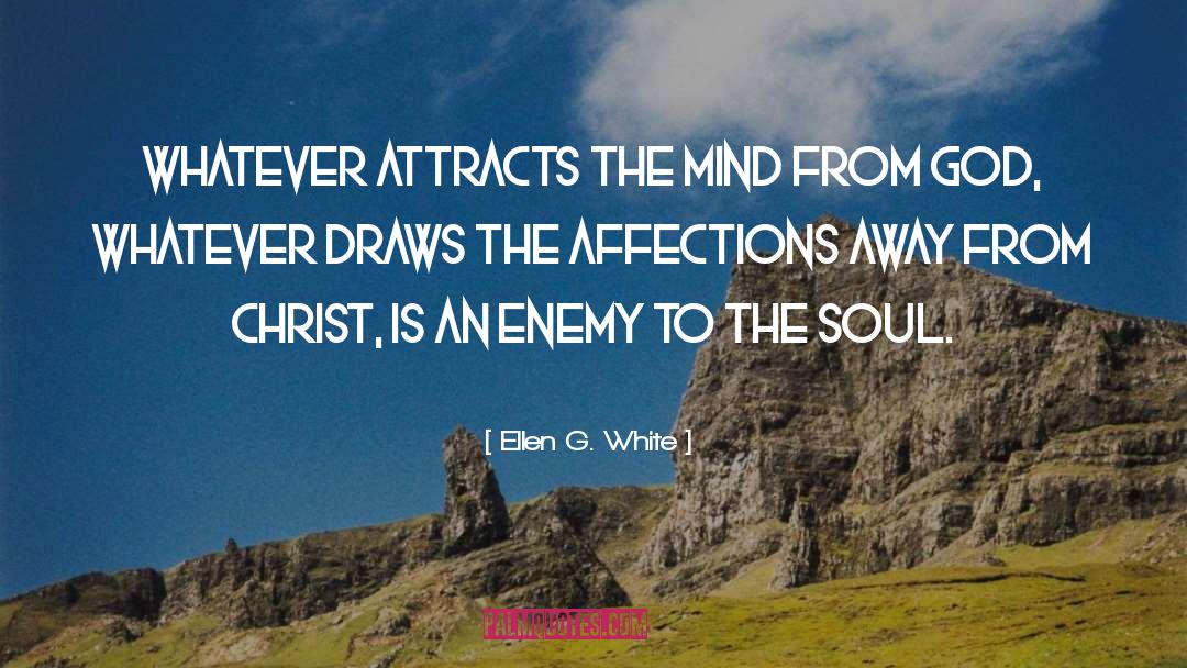 Mind Reader quotes by Ellen G. White