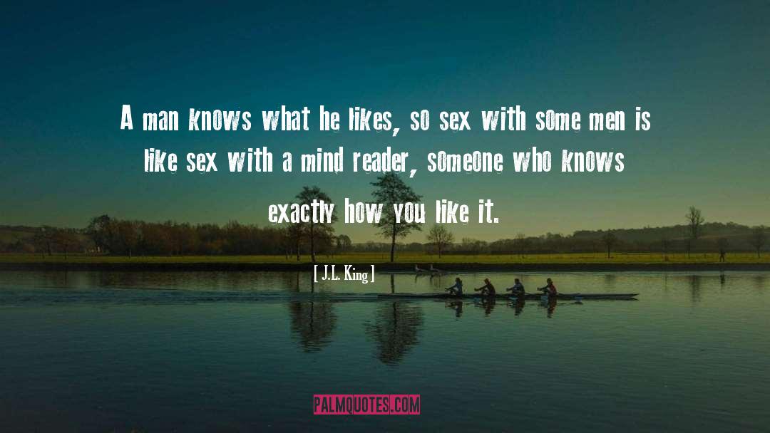 Mind Reader quotes by J.L. King