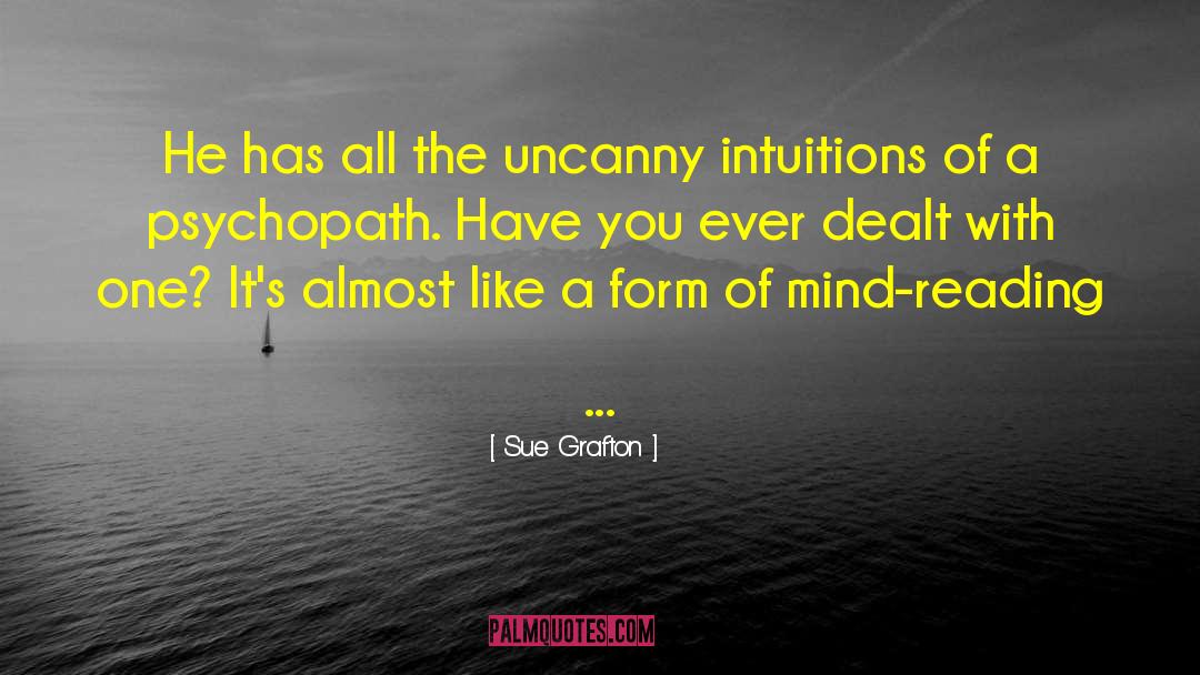Mind Reading quotes by Sue Grafton