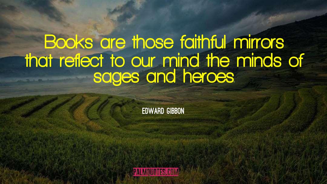 Mind Reading quotes by Edward Gibbon