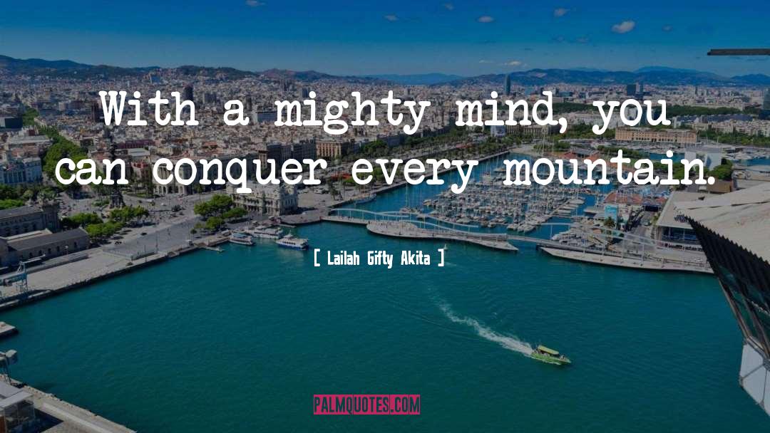 Mind Set quotes by Lailah Gifty Akita