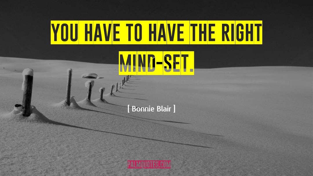 Mind Set quotes by Bonnie Blair