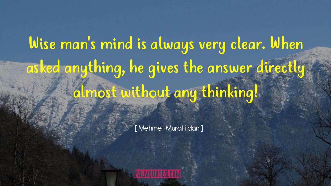 Mind Setting quotes by Mehmet Murat Ildan