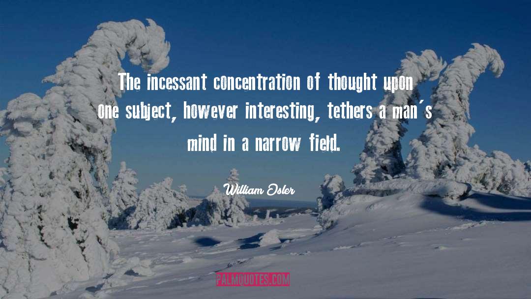 Mind Shift quotes by William Osler