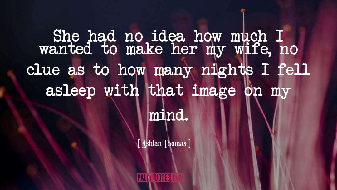 Mind Shift quotes by Ashlan Thomas
