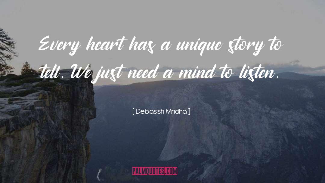 Mind To Listen quotes by Debasish Mridha