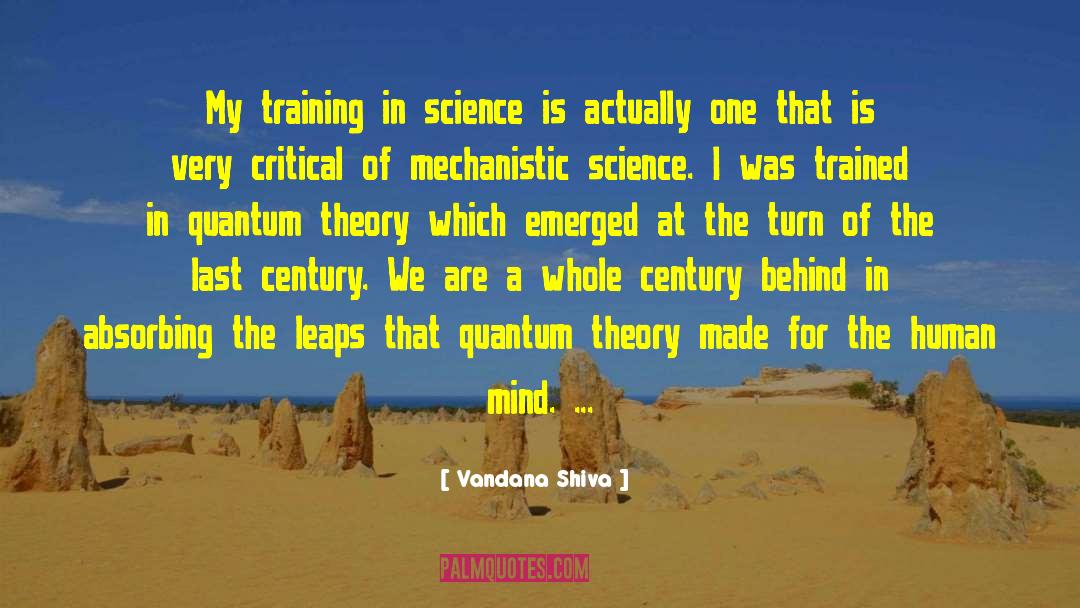 Mind Training quotes by Vandana Shiva