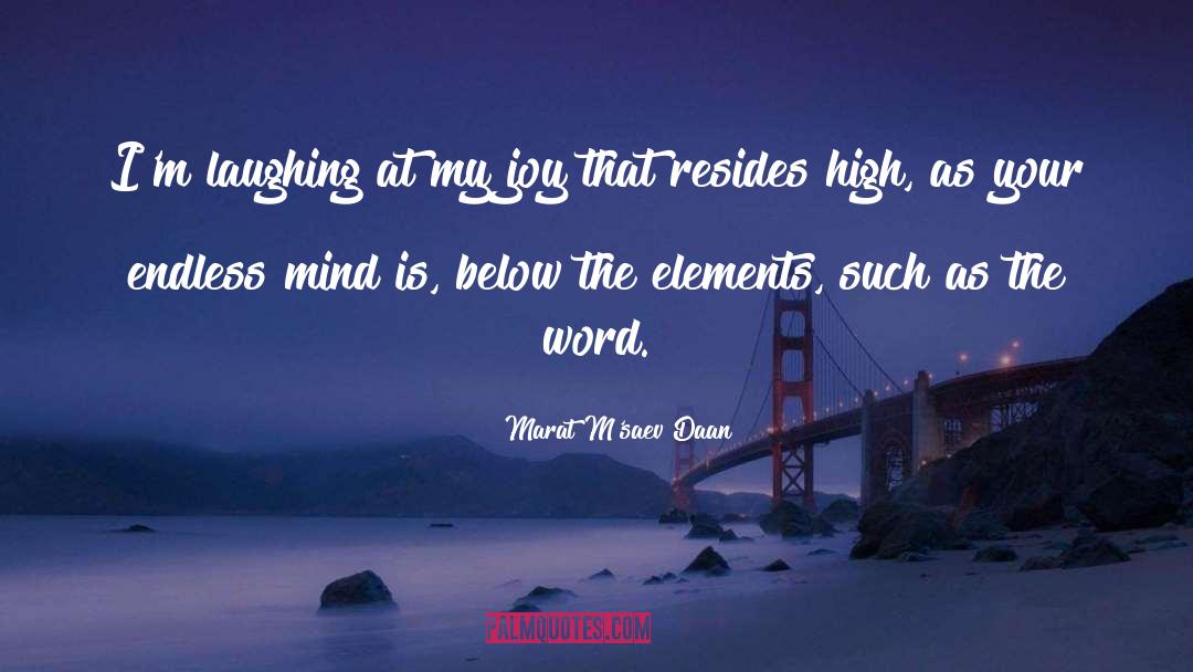 Mind Training quotes by Marat M'saev Daan