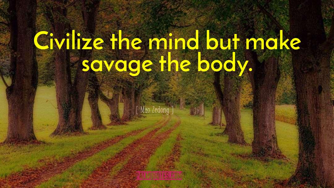Mind Training quotes by Mao Zedong