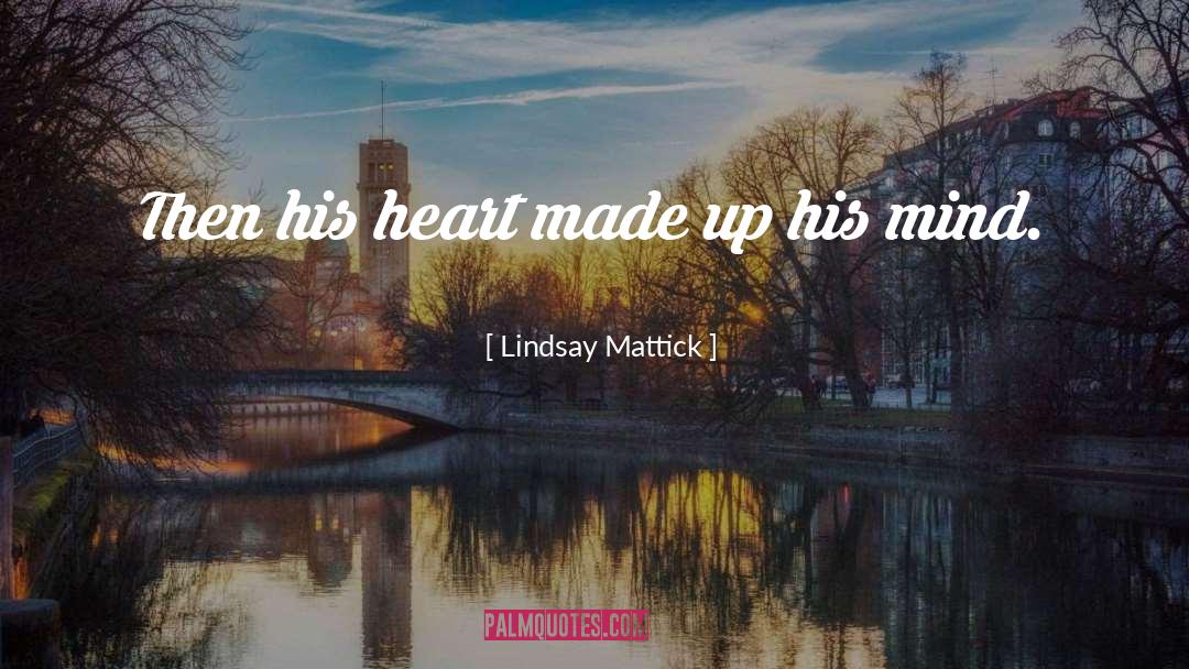 Mind Tricks quotes by Lindsay Mattick