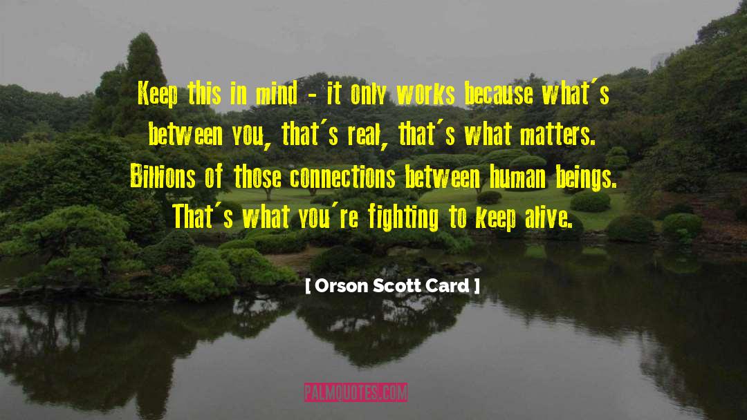 Mind Uploading quotes by Orson Scott Card