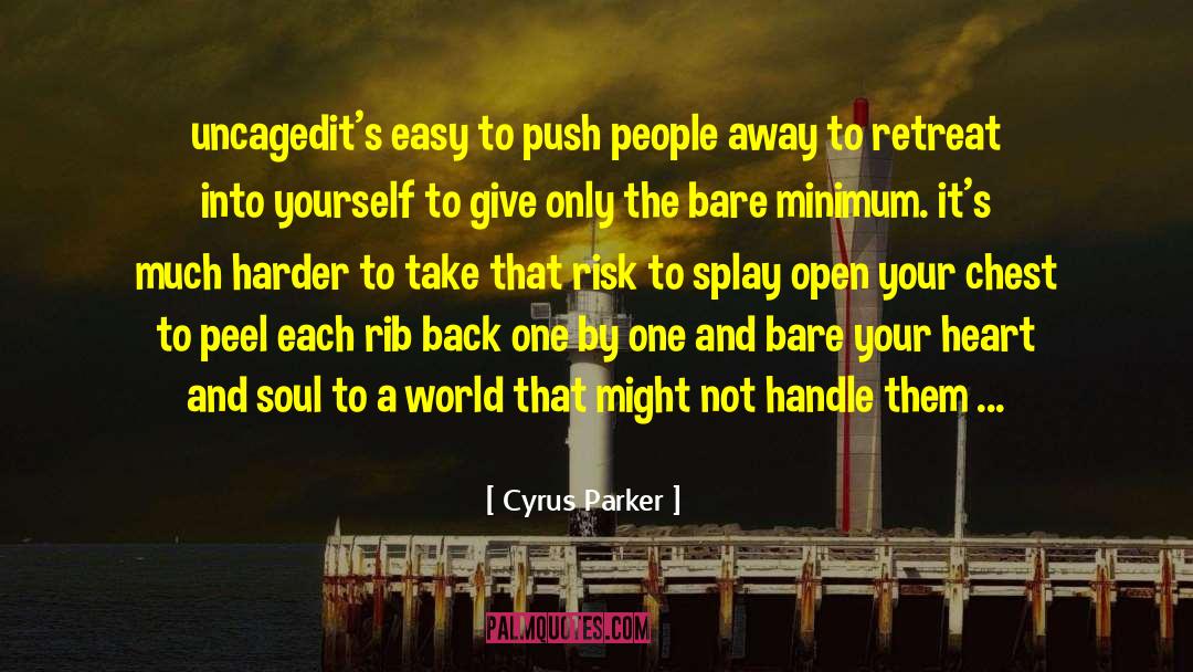 Mind World Relation quotes by Cyrus Parker
