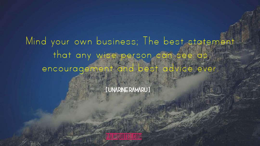 Mind Your Own Business quotes by Unarine Ramaru