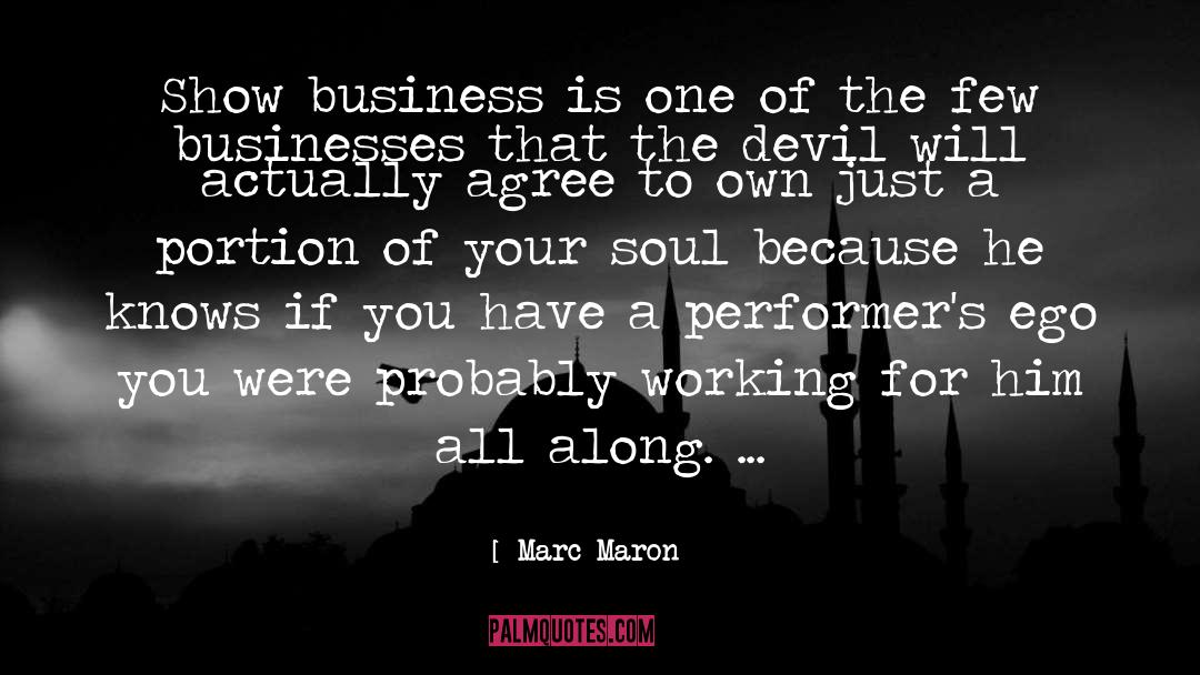 Mind Your Own Business quotes by Marc Maron