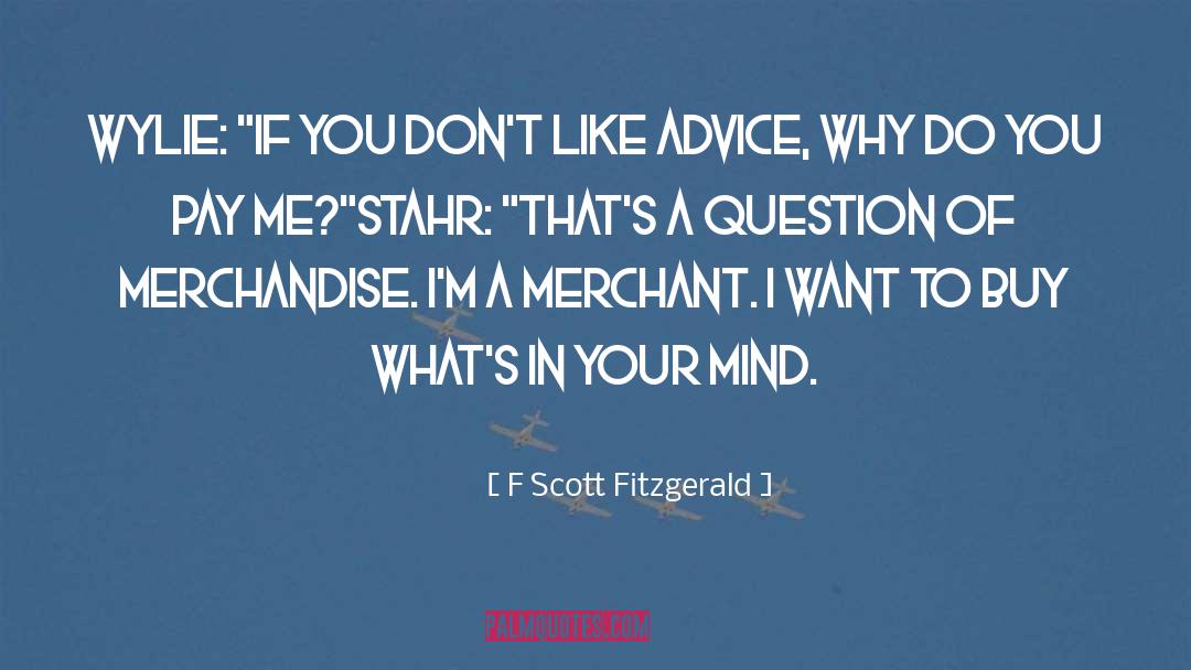 Mind Your Words quotes by F Scott Fitzgerald