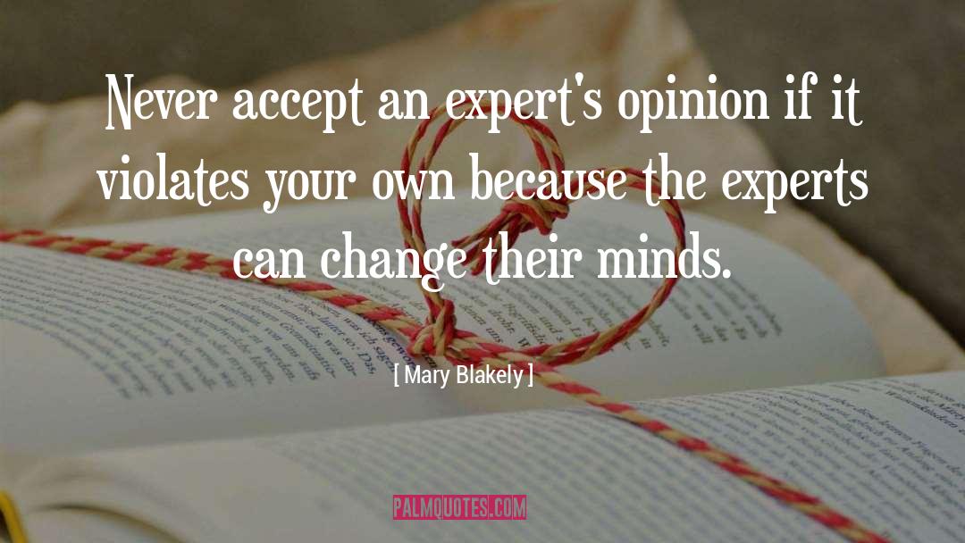 Mind Your Words quotes by Mary Blakely