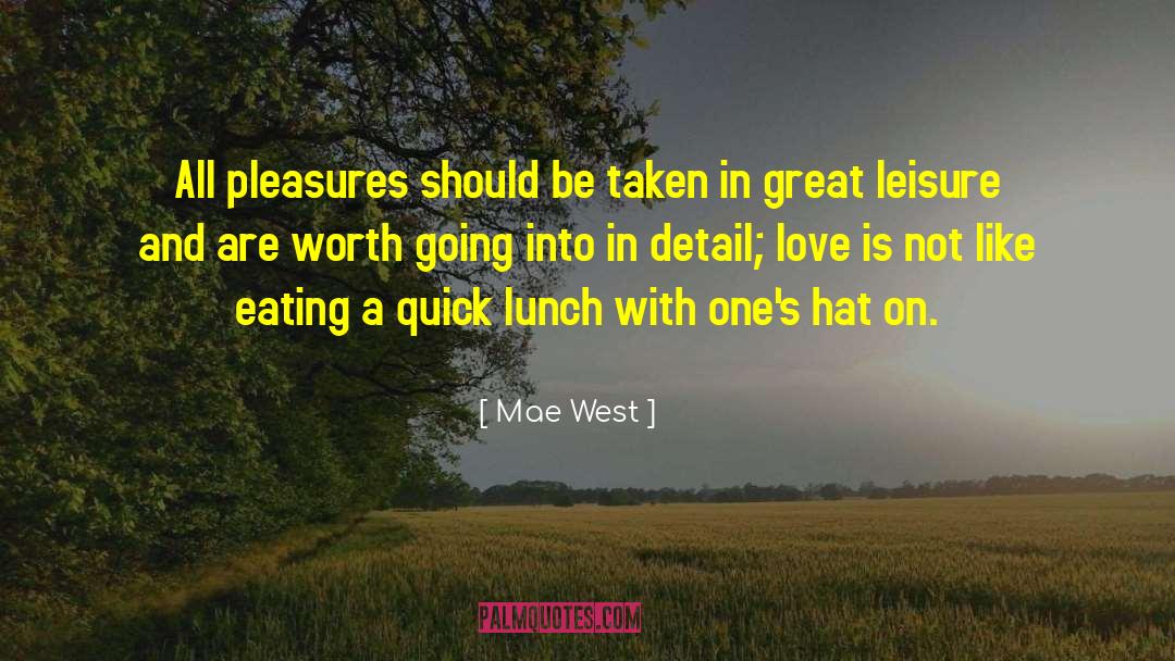 Mindful Eating Exercises quotes by Mae West