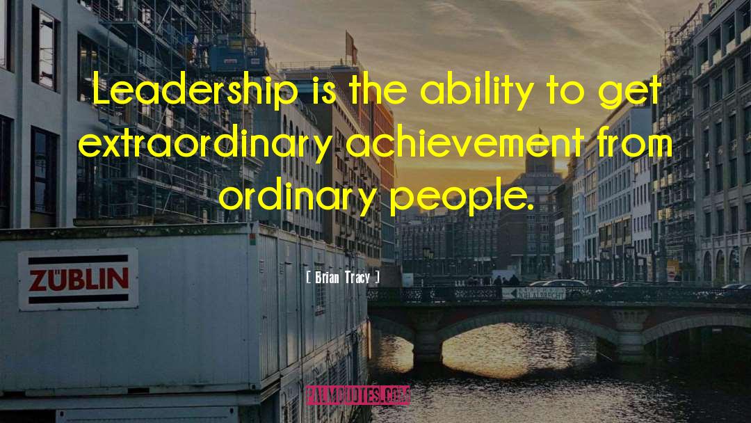 Mindful Leadership quotes by Brian Tracy