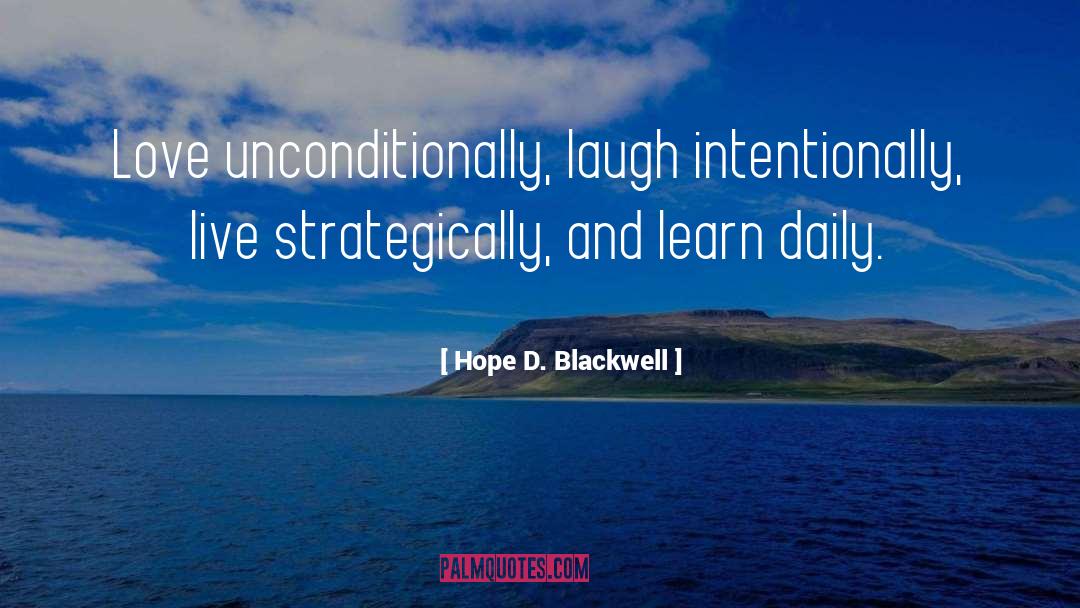 Mindful Living quotes by Hope D. Blackwell