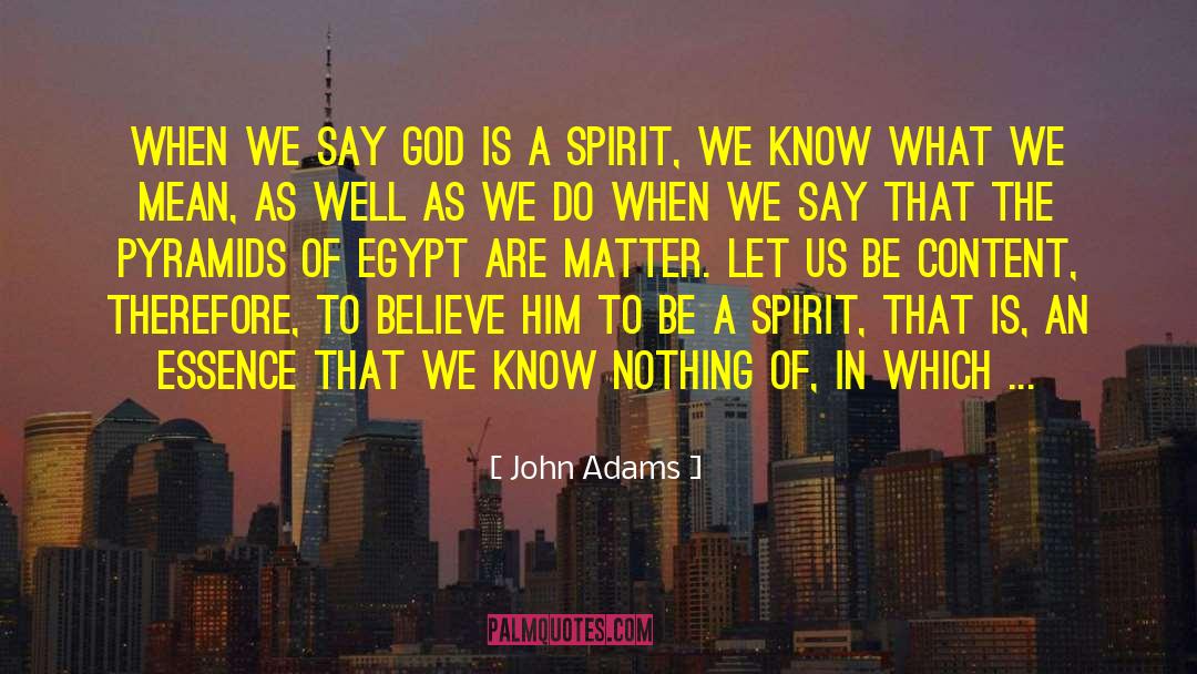 Mindful Of God quotes by John Adams