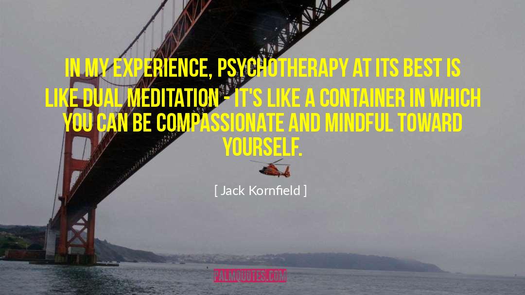 Mindful quotes by Jack Kornfield