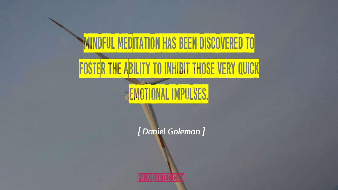 Mindful quotes by Daniel Goleman