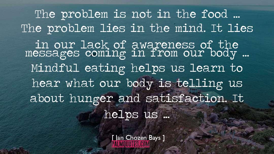 Mindful quotes by Jan Chozen Bays