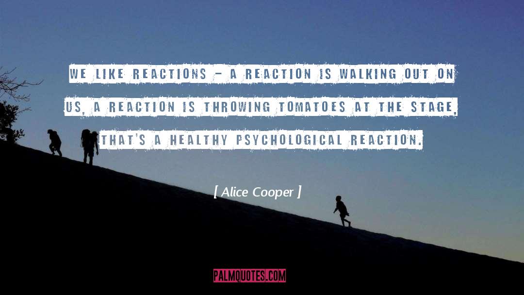 Mindful Walking quotes by Alice Cooper