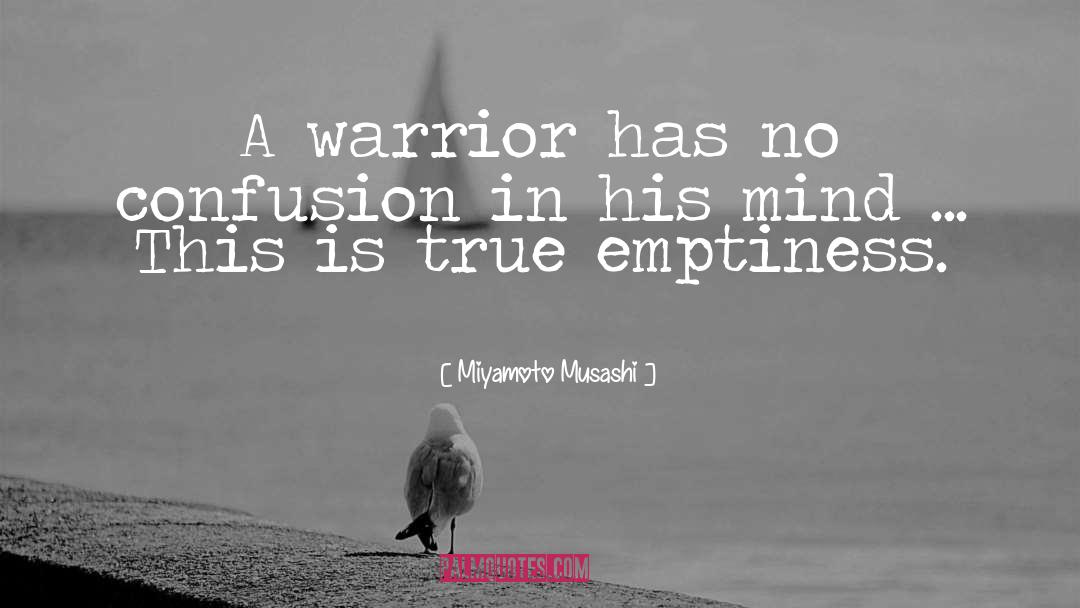 Mindful Warrior quotes by Miyamoto Musashi