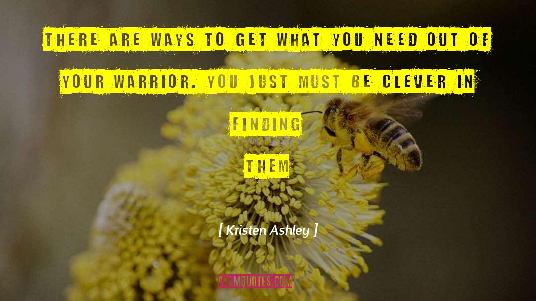 Mindful Warrior quotes by Kristen Ashley