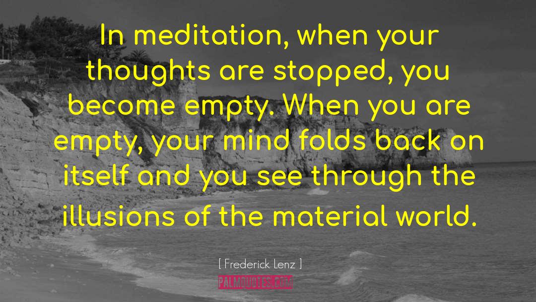 Mindfulness And Meditation quotes by Frederick Lenz