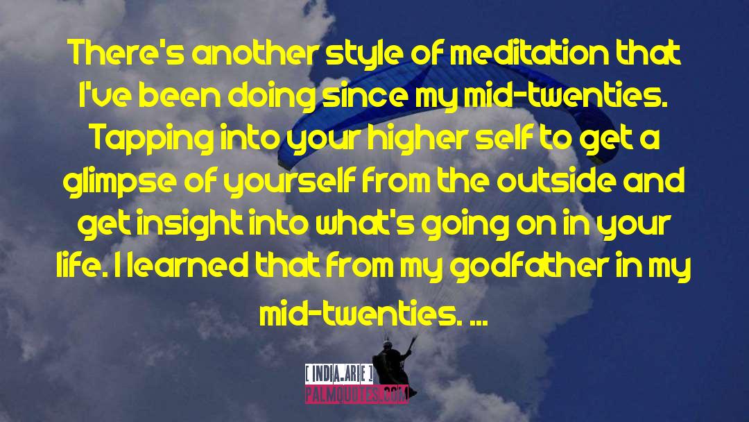 Mindfulness And Meditation quotes by India.Arie